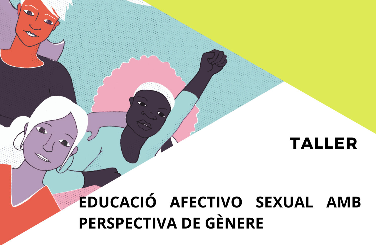 Taller "Educació afectivo sexual amb perspectiva de gènere"