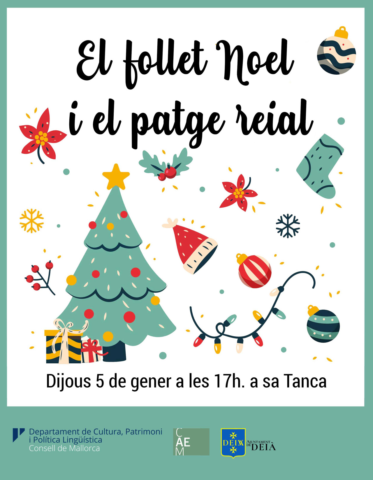 TEATRE INFANTIL: EL FOLLET NOEL I EL PATGE REIAL