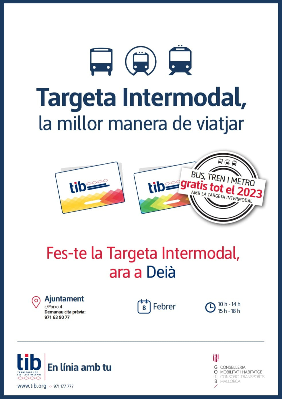 TARGETA INTERMODAL A DEIÀ