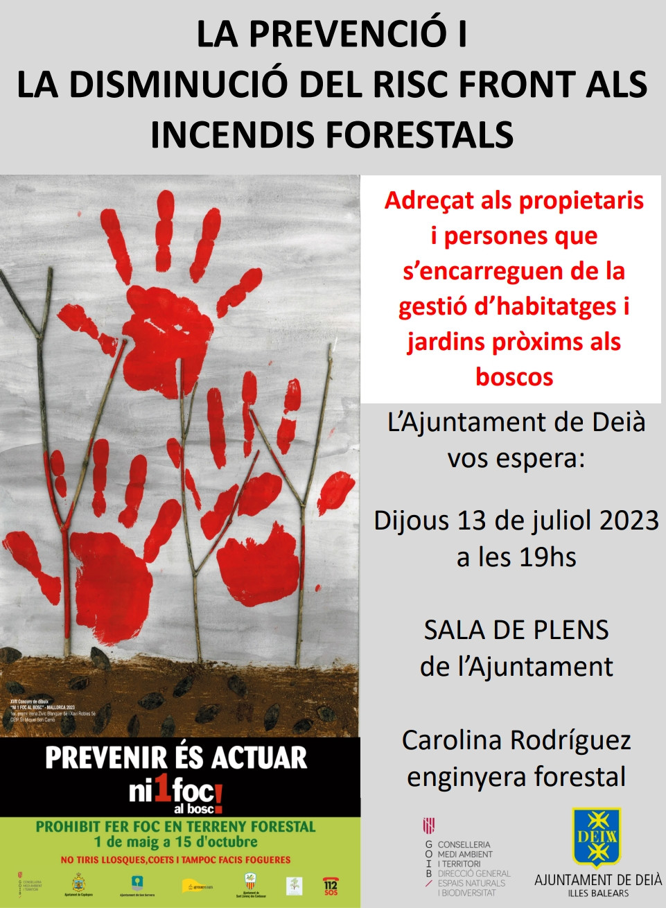 LA PREVENCIÓ I LA DISMINUCIÓ DEL RISC FRONT ALS INCENDIS FORESTALS