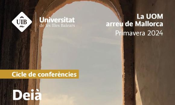 Conferències UOM a Deià