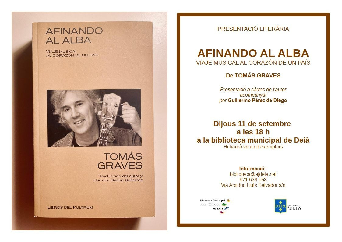 PRESENTACIÓ DEL LLIBRE: Afinant a l'alba / Viatge musical al cor d'un país De Tomàs Graves