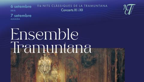 11è Nits Clàssiques de la Tramuntana